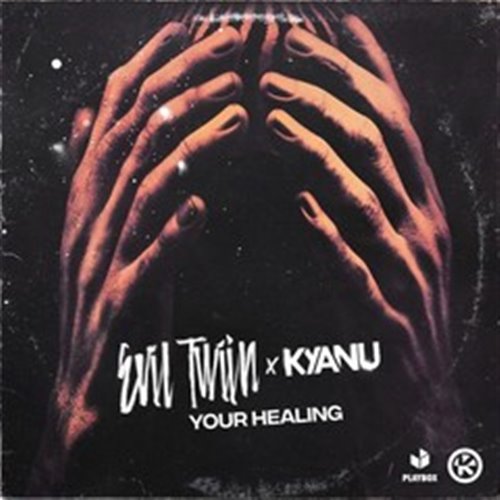 Evil Twiin  KYANU - Your Healing (Original Mix) 