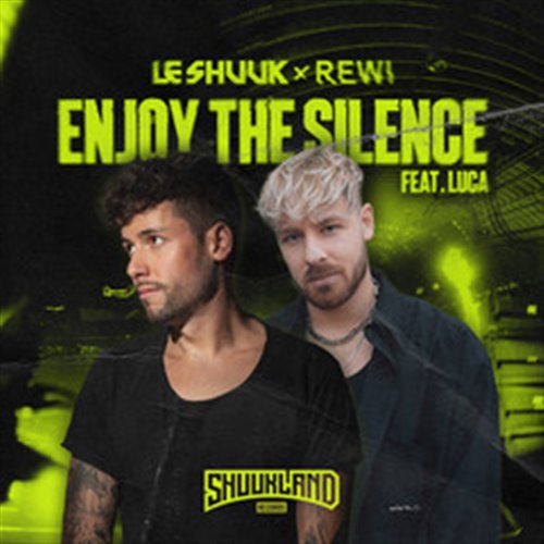 le Shuuk, REWI  LUCA (DE) - Enjoy The Silence (feat. Luca) (Original Mix) 