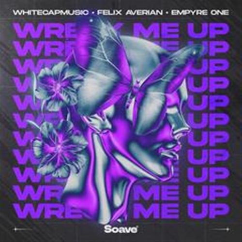 WhiteCapMusic, Felix Averian  Empyre One - Wreck Me Up [Extended Mix] 