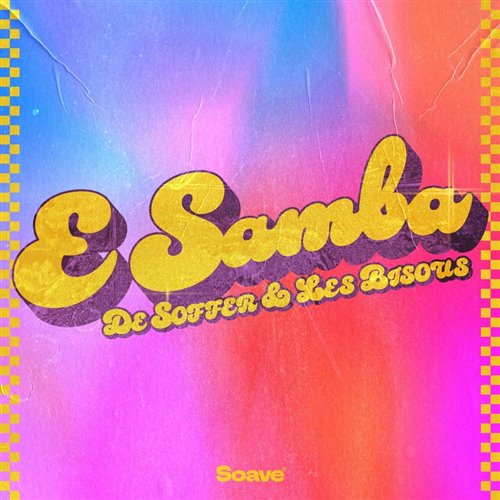 DE SOFFER  Les Bisous - E Samba (Extended Mix) 