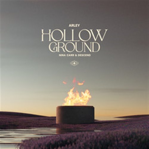 Arley, Descend  Nina Carr - Hollow Ground (Original Mix) 