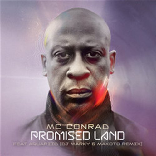 MC Conrad - Promised Land feat Aquariid (DJ Marky  Makoto Remix) (feat. Aquariid) 