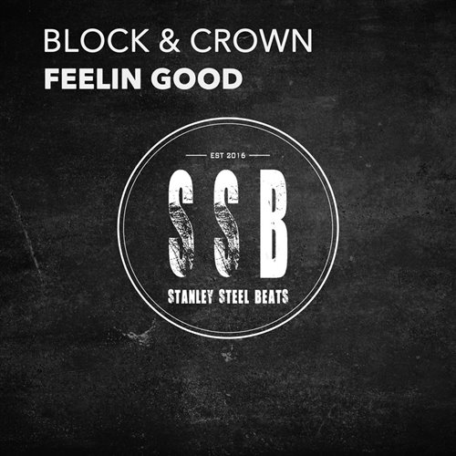 Block  Crown - Feelin Good (Original Mix) 