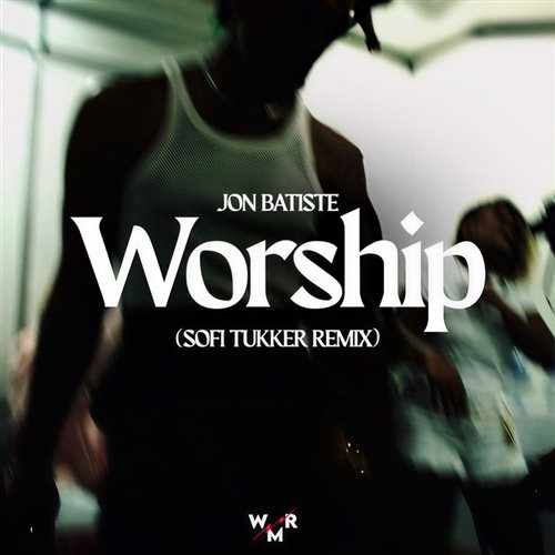 Jon Batiste - Worship (Don Diablo ReHex) 
