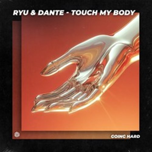 RYU  DANTE - Touch My Body (Extended Mix) 