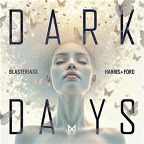 Blasterjaxx X Harris  Ford - Dark Days (Extended Mix) 