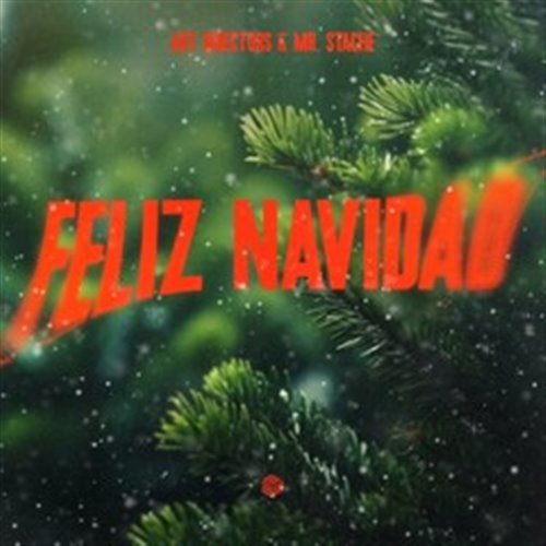 Art Directors  Mr. Stache - Feliz Navidad (Extended Mix) 