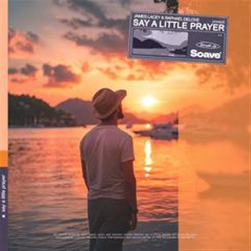 James Lacey  Raphael DeLove - Say A Little Prayer (Original Mix) 