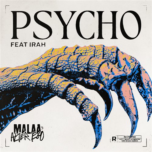 Malaa (Alter Ego)  IRAH - Psycho (Original Mix) 