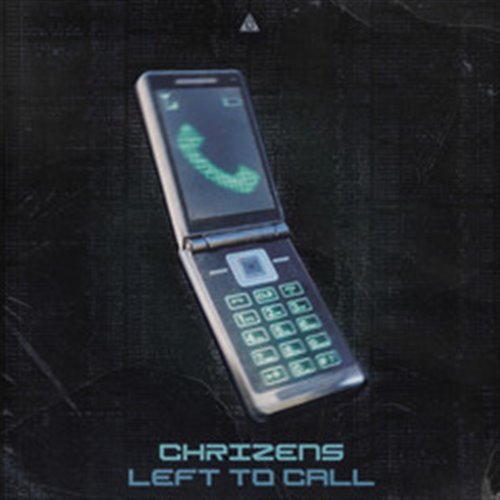 Chrizens - Left To Call (Original Mix) 