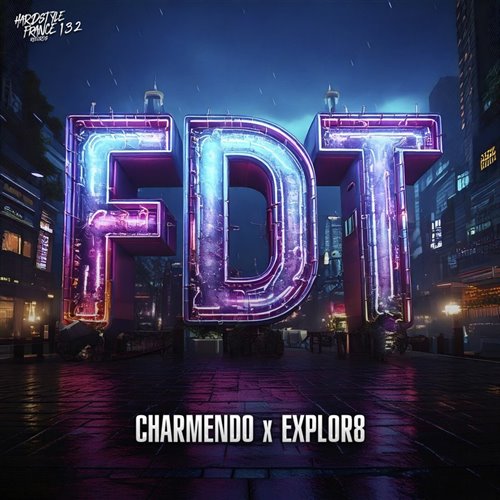 Charmendo x Explor8 - F.D.T (Extended Mix) 