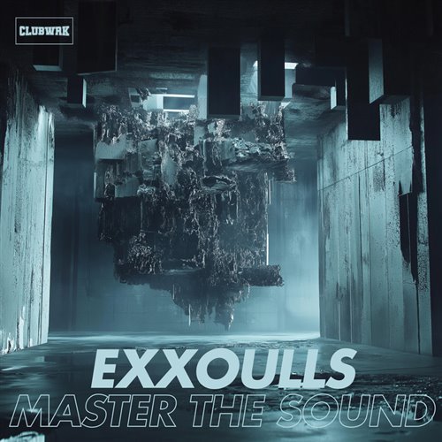 Exxoulls - Master The Sound (Extended Mix) 