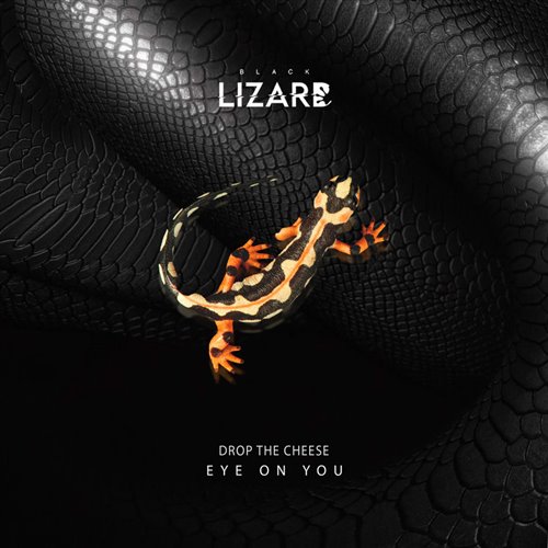 Drop The Cheese - Eye On You (Original Mix) 