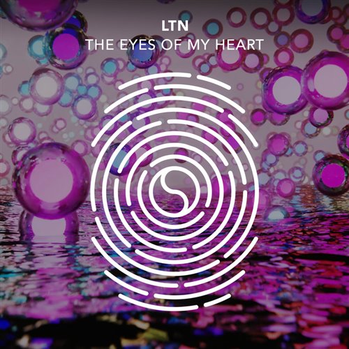 LTN - The Eyes Of My Heart (Original Mix) 
