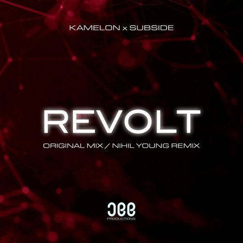 Kamelon  Subside - Revolt (Nihil Young Extended Remix) 