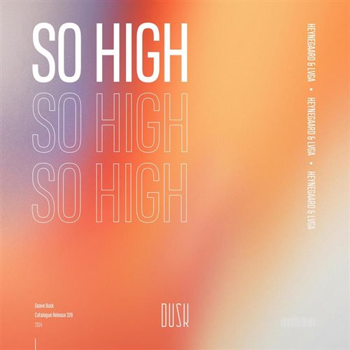 Heynegaard, LVGA - So High (Extended Mix) 
