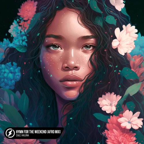 Cale  HALUNA - Hymn For The Weekend (Afro Mix) 