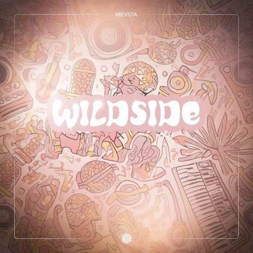 MEYSTA - Wildside (Extended Mix) 