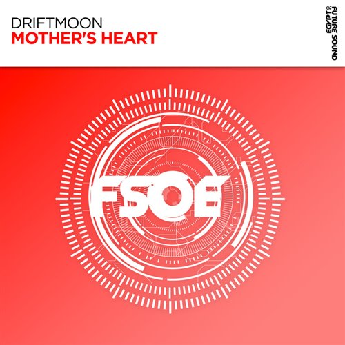 Driftmoon - Mothers Heart (Extended Mix) 