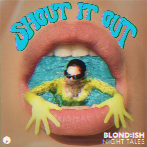 Blondish  Night Tales - Shout It Out (Original Mix) 