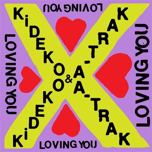 Kideko  A-Trak - Loving You (Extended Mix) 