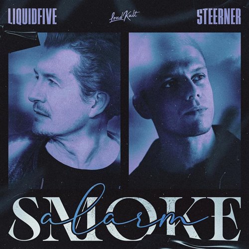 liquidfive  Steerner - Smoke Alarm (Original Mix) 