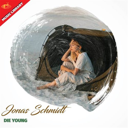 Jonas Schmidt - Die Young (Original Mix) 