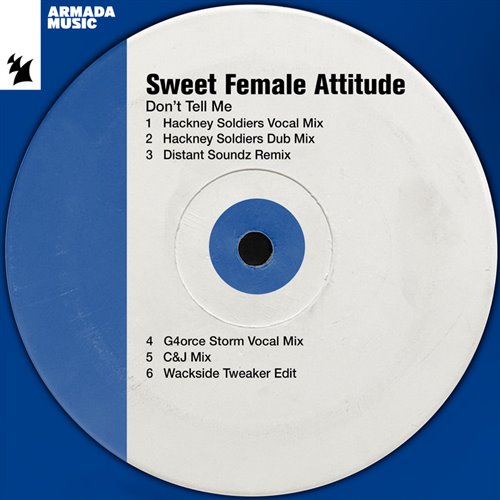 Sweet Female Attitude - Dont Tell Me (Wackside Tweaker Mix) 