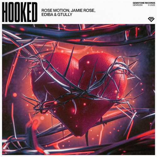 Rose Motion, Jamie Rose, Ediba  Gtully - Hooked (Extended Mix) 