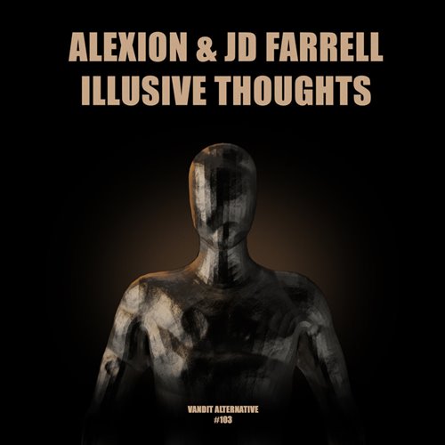 JD Farrell, Alexion - Illusive Thoughts (Extended Mix) 