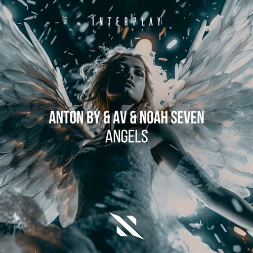 Anton By  AV  Noah Seven - Angels (Extended Mix) 