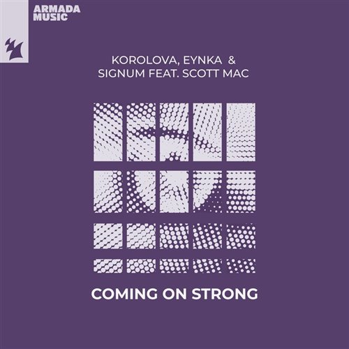 Korolova, Eynka  Signum feat. Scott Mac - Coming On Strong (Extended Mix) 