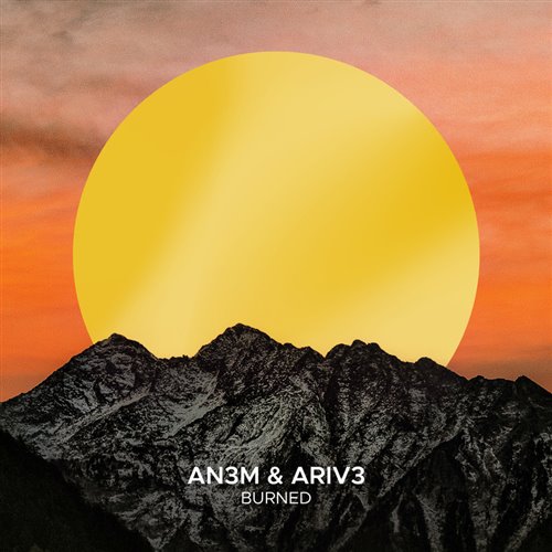 AN3M  ARIV3 - Burned (Extended Mix) 