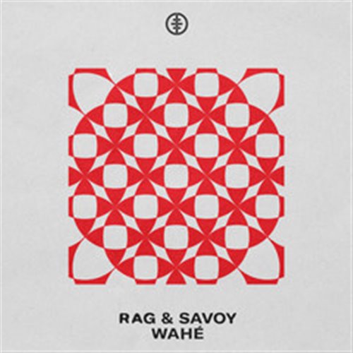 Rag  SAVOY - WAHÉ (Extended Mix) 