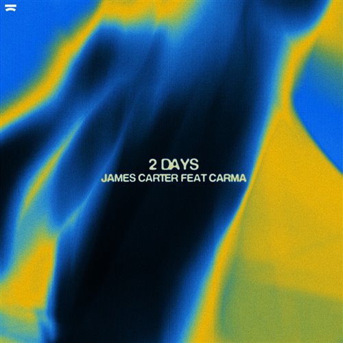 James Carter, CARMA - 2 Days (Extended Mix) 