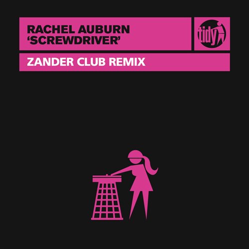 Rachel Auburn - Screwdriver (Zander Club Extended Remix) 
