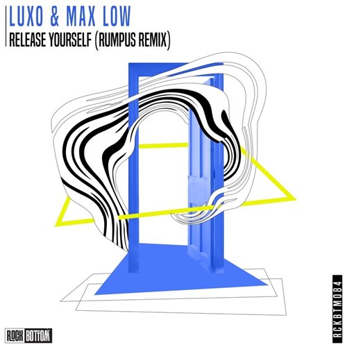 Luxo  Max Low - Release Yourself (RUMPUS Extended Remix) 