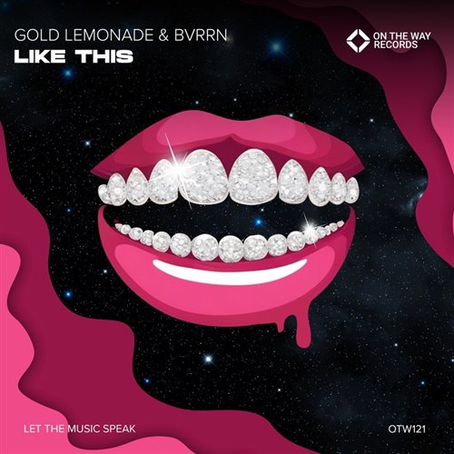 Gold Lemonade  BVRRN - Like This (Original Mix) 