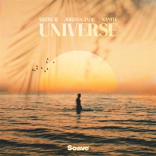 Arthur, Jordan Jade  Namté - Universe (Original Mix) 