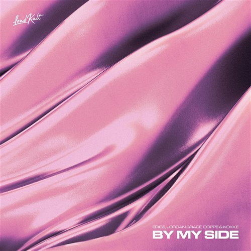 ERIICE, Jordan Grace  Doppe  Kokke - By My Side (Original Mix) 