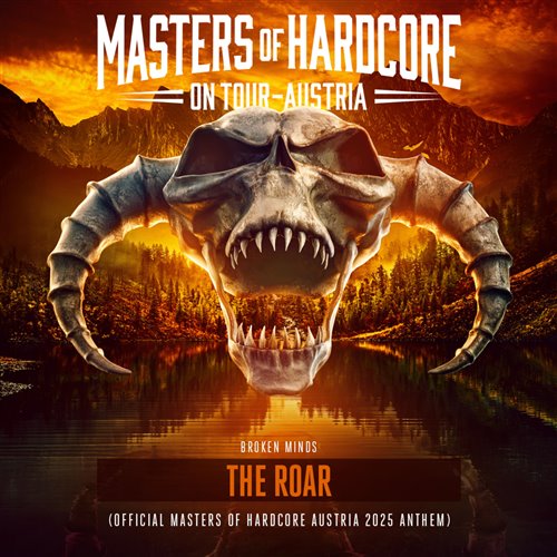 Broken Minds - The Roar (Official Masters of Hardcore Austria 2025 Anthem) 