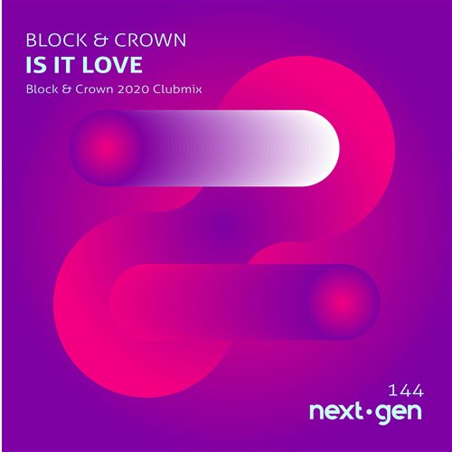 Block  Crown - Is It Love (2025 Redubb) 