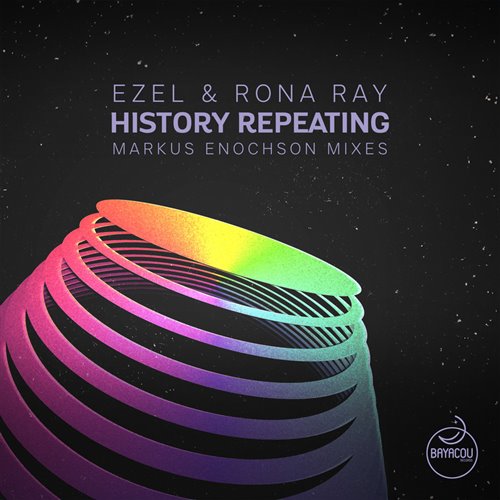 Ezel  Rona Ray - History Repeating (Markus Enochson Borealis Dub) 