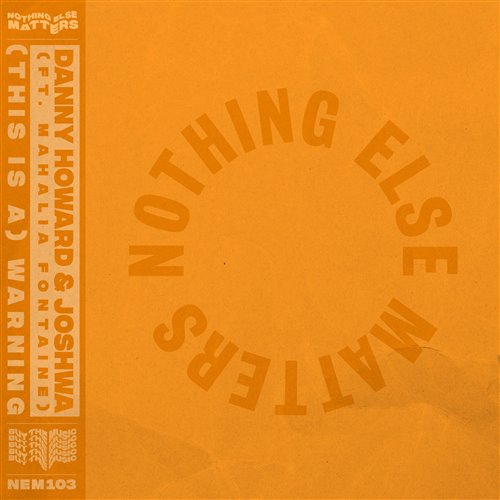 Danny Howard, Joshwa, Mahalia Fontaine - (This Is A) Warning (Extended Mix) 