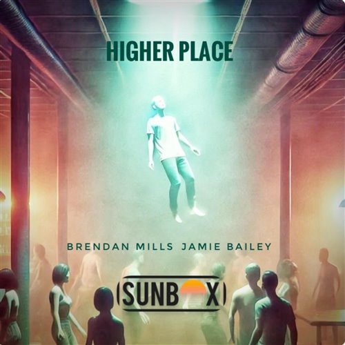 Brendan Mills  Jamie Bailey - Higher Place (Original Mix) 
