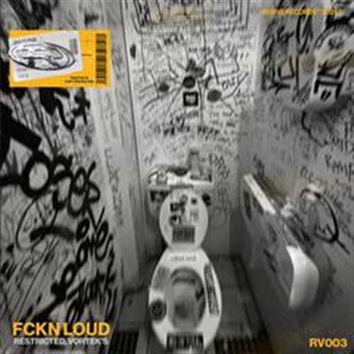 Vorteks, Restricted - FCKN LOUD (Extended Mix) 