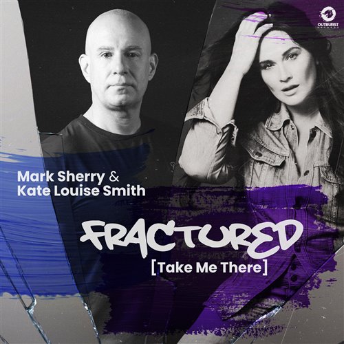 Mark Sherry  Kate Louise Smith - Fractured [Take Me There] (Extended Mix) 