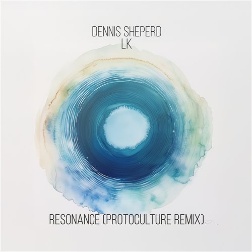 Dennis Sheperd  LK - Resonance (Protoculture Remix) 