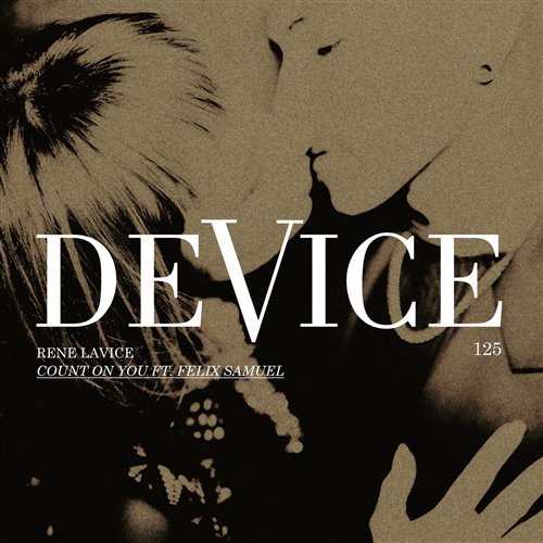 René LaVice - Count On You (feat. Felix Samuel) (Original Mix) 