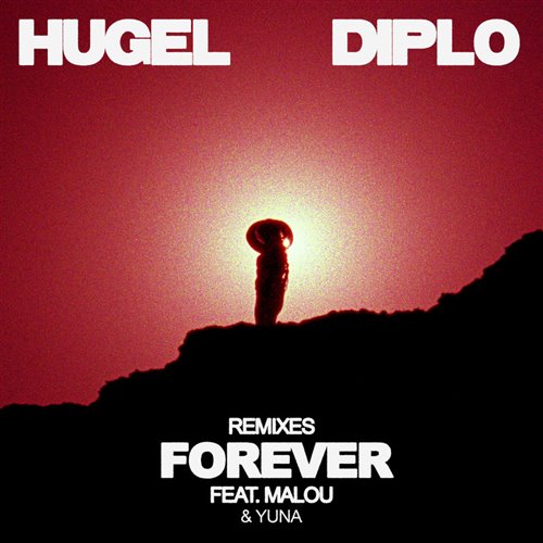 HUGEL  Diplo - Forever (feat. Malou  Yuna) (Jauz Remix) 